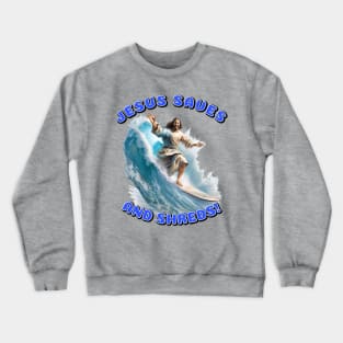 Jesus surfs Crewneck Sweatshirt